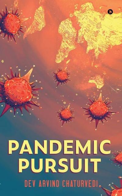 Pandemic Pursuit