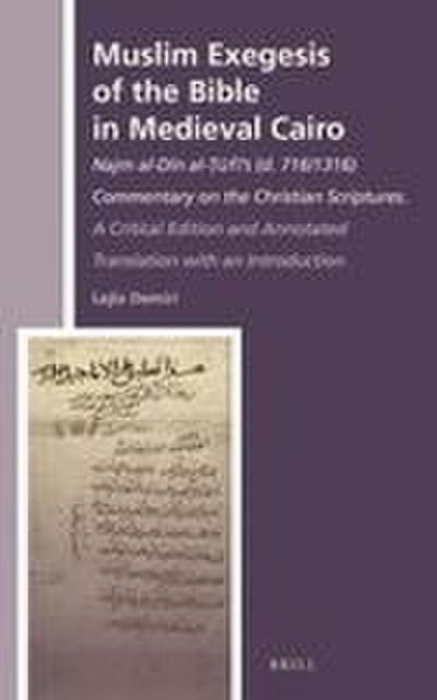 Muslim Exegesis of the Bible in Medieval Cairo