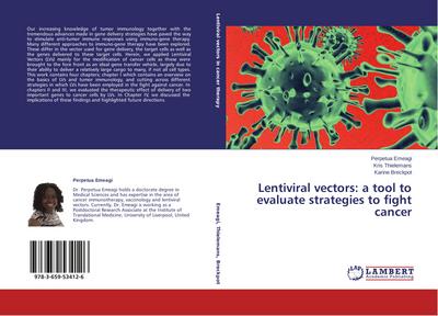 Lentiviral vectors: a tool to evaluate strategies to fight cancer