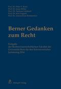 Berner Gedanken zum Recht