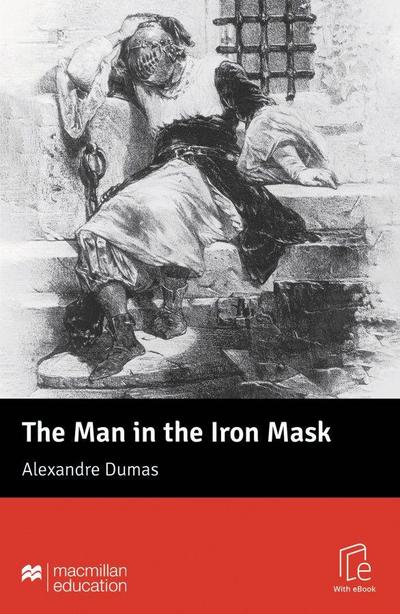 The Man in the Iron Mask: Lektüre mit Code (Macmillan Readers New)