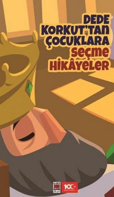Dede Korkuttan Cocuklara Secme Hikayeler