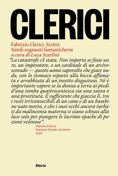 Fabrizio Clerici. Scritti. Simili sognanti fantasticherie