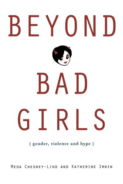 Beyond Bad Girls