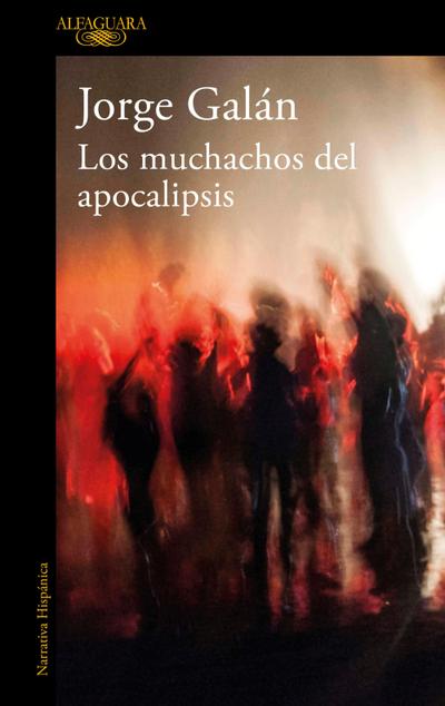 Los Muchachos del Apocalipsis / The Guys of the Apocalypse