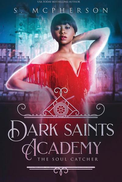 McPherson, S: Dark Saints Academy