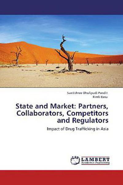 State and Market: Partners, Collaborators, Competitors and Regulators