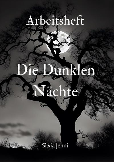 Arbeitsheft Die Dunklen Nächte