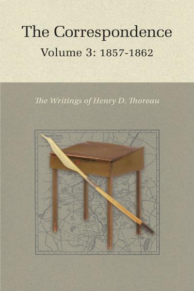 The Correspondence of Henry D. Thoreau