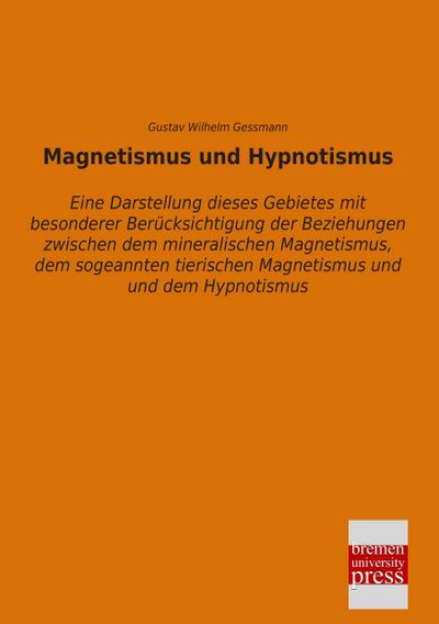 Magnetismus und Hypnotismus