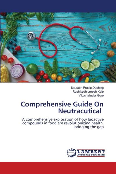 Comprehensive Guide On Neutracutical