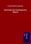 Geschichte der Karolingischen Malerei