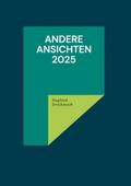 Andere Ansichten 2025