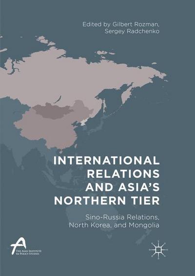 International Relations and Asia¿s Northern Tier