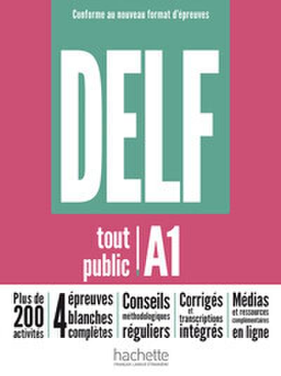 DELF tout public A1 - Conforme au nouveau format dépreuves