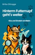 Hinterm Futternapf geht’s weiter von Britta Ollrogge | Ebook