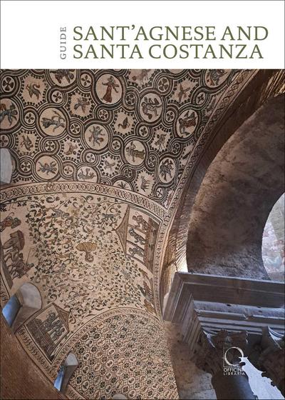 St Agnes Extra Moenia and Mausoleum of St Costanza