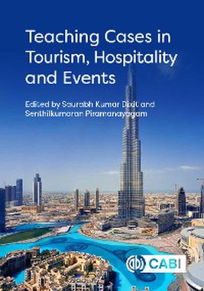 Teaching Cases in Tourism, Hospitality and Events