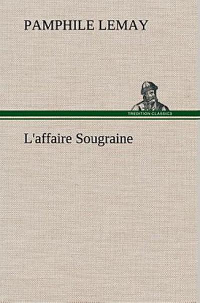 L’affaire Sougraine
