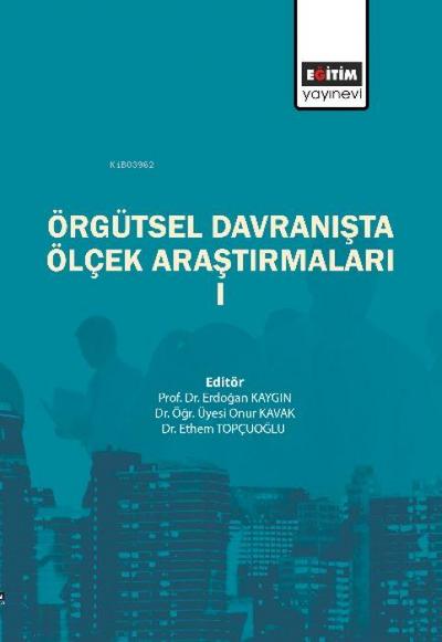 Örgütsel Davranista Ölcek Arastirmalari 1