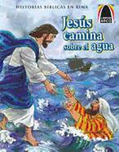 Libros Arco: Jesús Camina Sobre El Agua (Arch Books: Jesus Walks on Water)