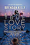 The Last True Love Story