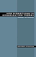 New Directions for Organization Theory
