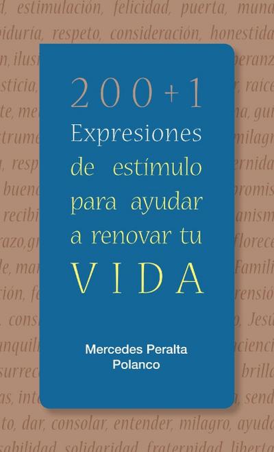 200+1 Expresiones de estímulo para ayudar a renovar tu vida