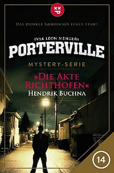 Porterville - Folge 14: Die Akte Richthofen