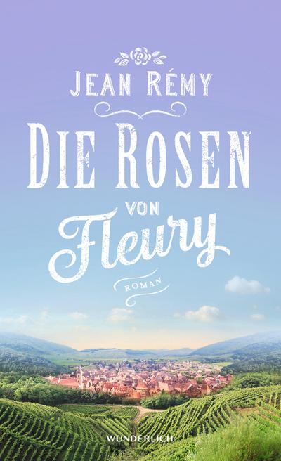 Die Rosen von Fleury: Roman