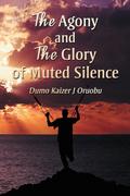 The Agony and the Glory of Muted Silence