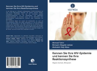 Kennen Sie Ihre HIV-Epidemie und kennen Sie Ihre Reaktionssynthese