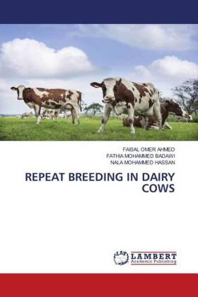 REPEAT BREEDING IN DAIRY COWS