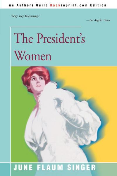The President’s Women