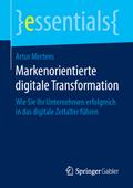 Markenorientierte digitale Transformation