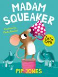 Madam Squeaker