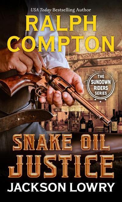 Ralph Compton Snake Oil Justice