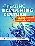 Creating a Coaching Culture for Professional Learning Communities
