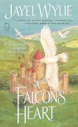 A Falcon’s Heart