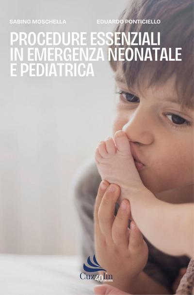 Procedure essenziali in emergenza neonatale e pediatrica