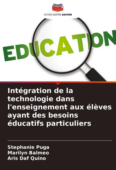 Intégration de la technologie dans l’enseignement aux élèves ayant des besoins éducatifs particuliers