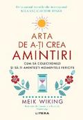 Arta De a-ți Crea Amintiri