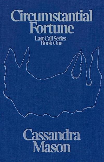 Circumstantial Fortune: Volume 1