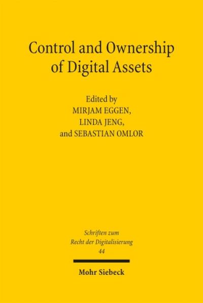 Control and Ownership of Digital Assets