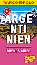 MARCO POLO Reiseführer Argentinien/Buenos Aires