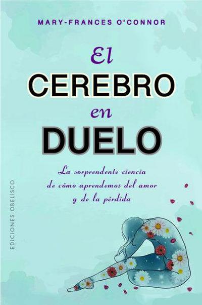 Cerebro En Duelo, El