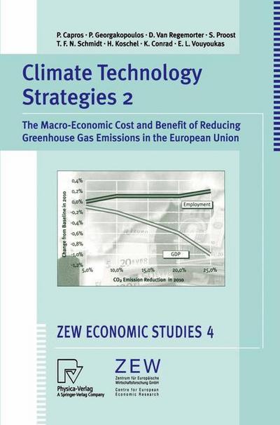 Climate Technology Strategies The Macro-Economic Cost and Benefit of Reducing Greenhouse Gas Emissions in the European Union