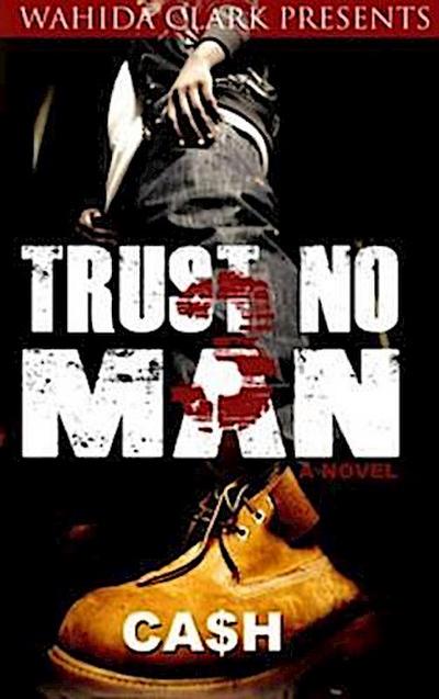 Trust No Man 3: