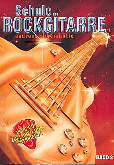 Schule der Rockgitarre 2