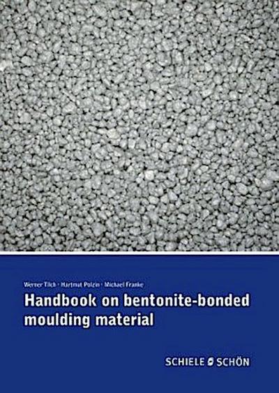Handbook on bentonite-bonded moulding material
